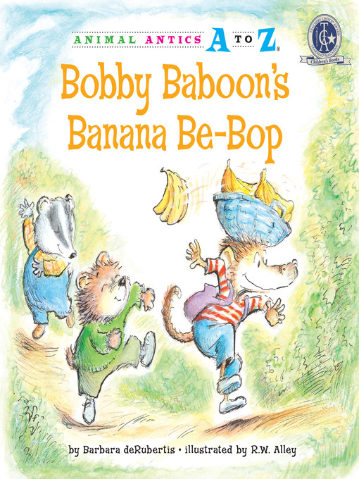Title details for Bobby Baboon's Banana Be-Bop by Barbara deRubertis - Available